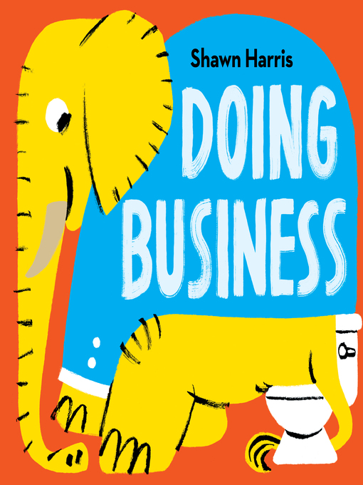 Title details for Doing Business by Shawn Harris - Available